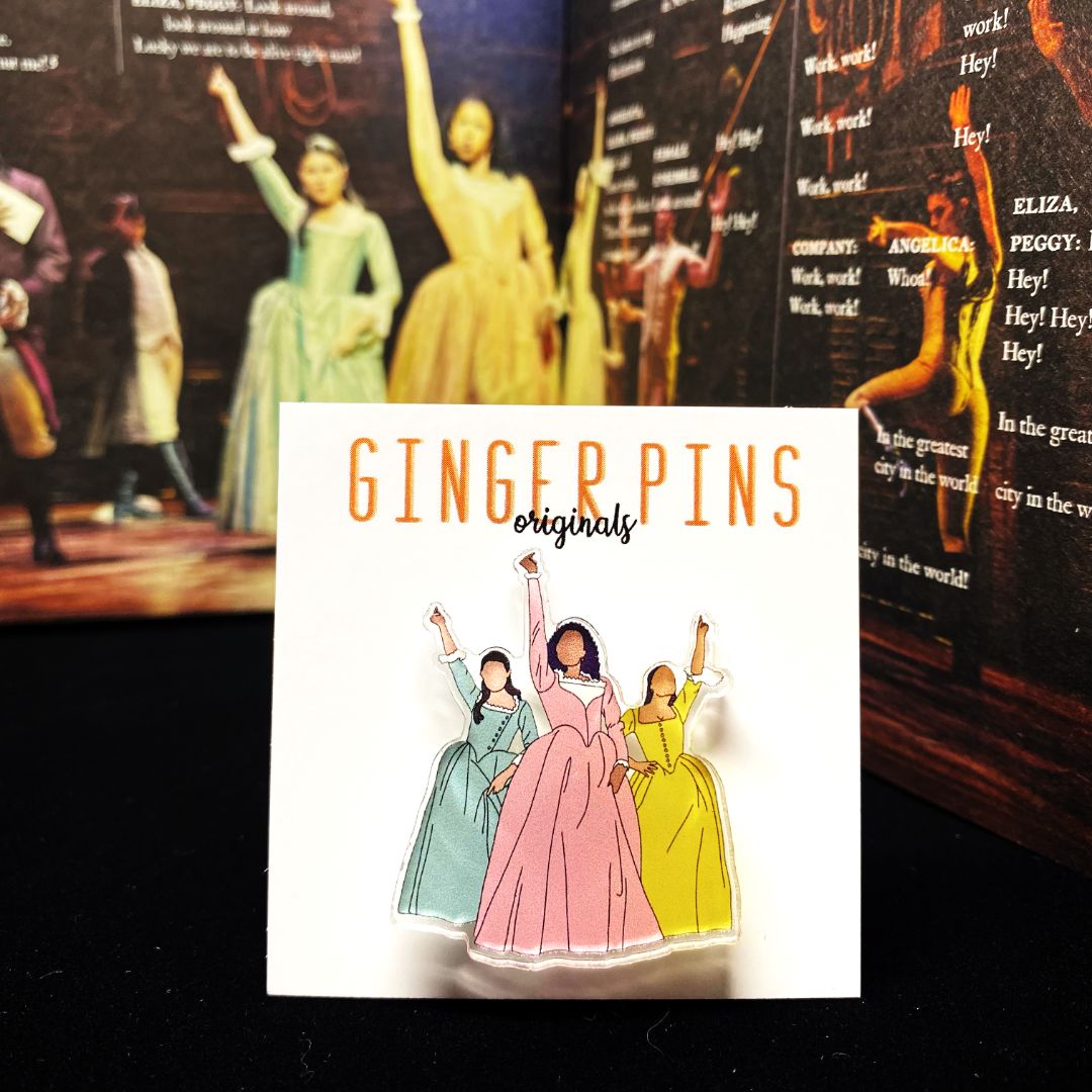 Ginger Pins Originals Hamilton Schuyler Sisters Pin