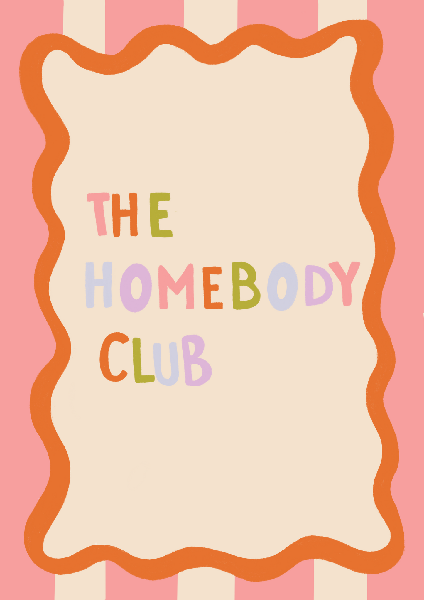 Home Body Club – A4 Digital Print