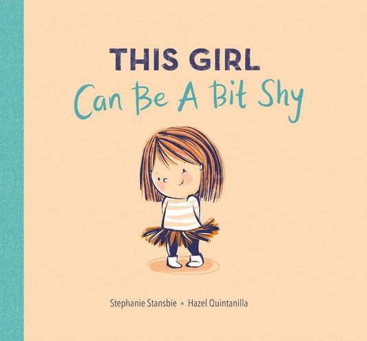 Hardie Grant Books This Girl Can Be A Bit Shy