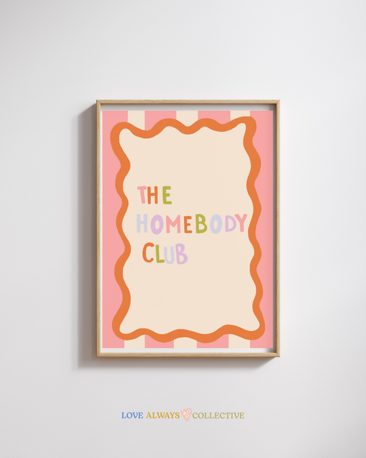 Home Body Club – A4 Digital Print