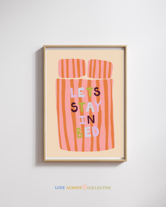Let's Stay in Bed – A4 Digital Print