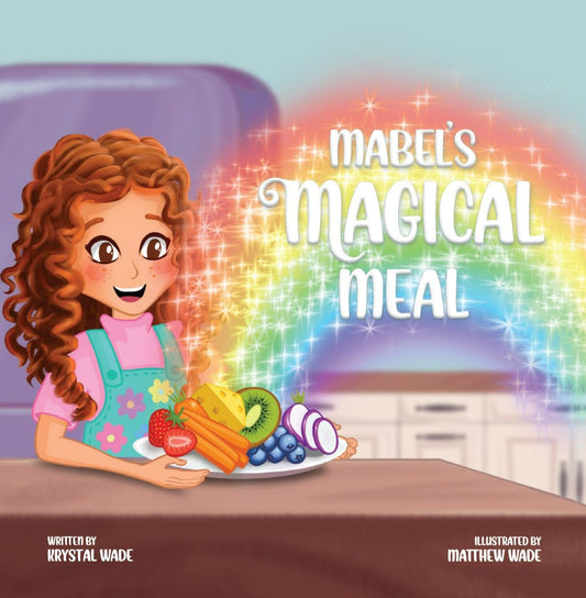 Wren Tales Publishing Mabel's Magical Meal,   8.5" x 8.5"