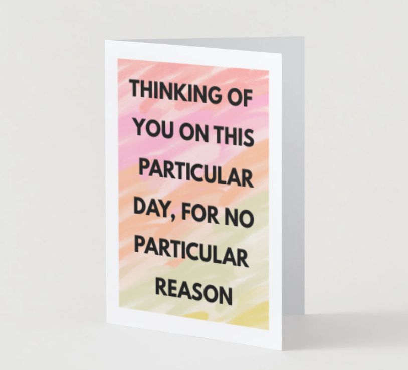 Ink & Spice co Thinking of you on this particular day, for no particular reason,  Pink A6